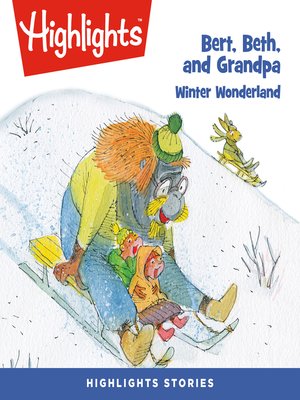 cover image of Bert, Beth, and Grandpa: Winter Wonderland